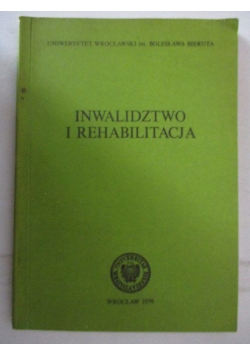 Inwalidztwo i rehabilitacja