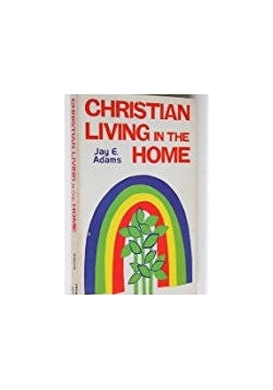 Christian Living in The Home