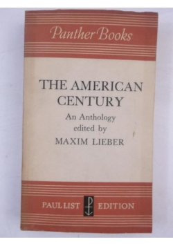 The American Century. An Anthology