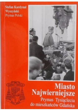 Miasto Najwierniejsze