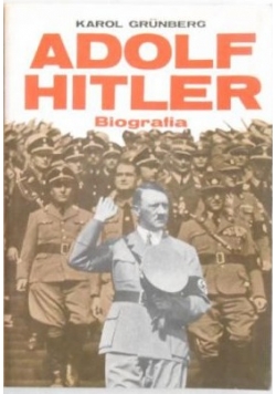 Adolf Hitler. Biografia