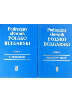 Podręczny słownik polsko-bułgarski, TOM I, II