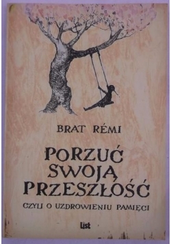 Porzuć swoją przeszłość