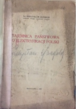Tajemnica państwowa o elektrufikacji polski, 1927r.