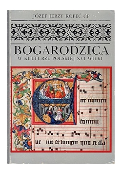 Bogurodzica w kulturze Polskiej XVI wieku