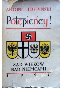 Potępieńcy !, 1947r.