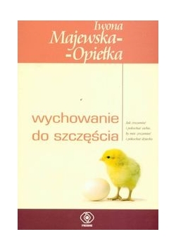 Wychowanie do szczęścia