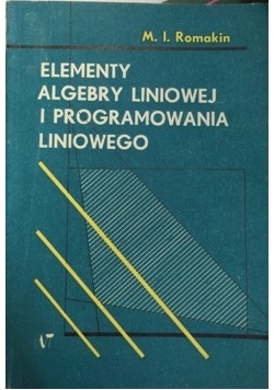 Elementy algebry liniowej i programowania liniowego
