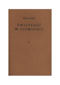 Światłość w ciemności Tom I-II