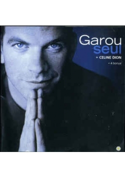 Garou Seul +Celine Dion +4 Bonus, Płyta CD