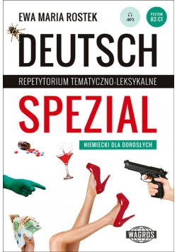 Deutsch Spezial Repetytorium tematyczno-leksykalne. Niemiecki dla dorosłych