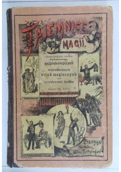 Tajemnice magii, Tom I,1896 r