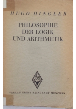 Philosophie Der Logik und Arithmetik, 1931 r.
