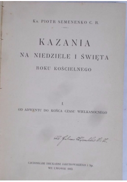 Kazania na niedziele i święta roku kościelnego, 1913 r