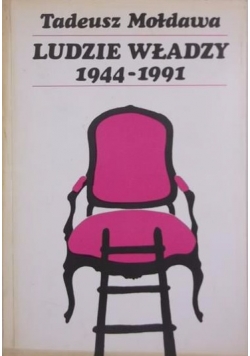 Ludzie władzy. 1944-1991