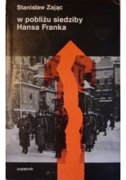 W pobliżu siedziby Hansa Franka