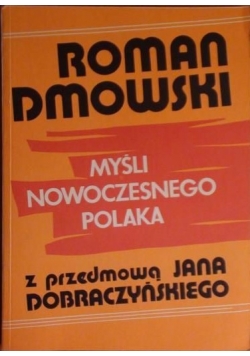 Dmowski Roman - Myśli nowoczesnego Polaka