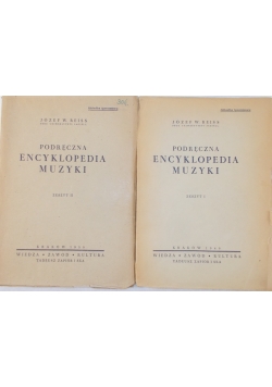 Podręczna encyklopedia muzyki zeszyt I,II, 1949r