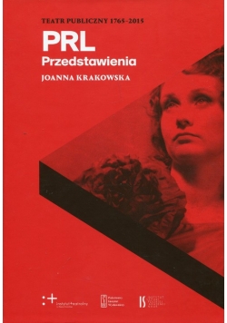 PRL Przedstawienia Teatr Publiczny 1765-2015