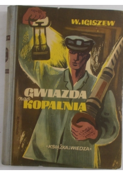 Gwiazda nad Kopalnią, 1950 r
