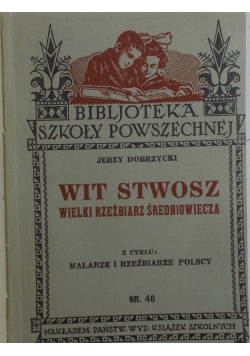 Wit Stwosz. Wielki rzeźbiarz średniowiecza, 1933 r.