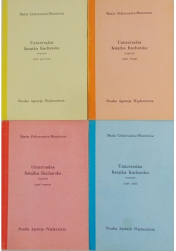Uniwersalna książka kucharska, część I-III i V,reprint 1910 i 1926