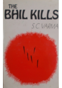 The Bhil Kills