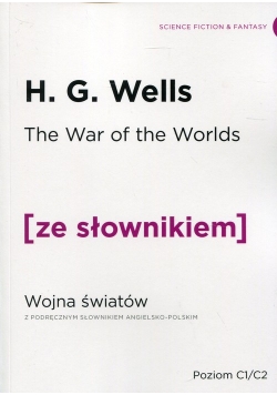 Wojna Światów wersja angielska z podręcznym słownikiem angielsko-polskim
