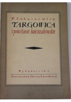 Targowica i powstanie kościuszkowskie