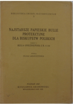 Najstarsze papieskie Bulle protekcyjne dla biskupstw Polskich, 1947r