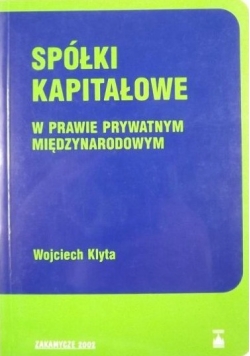 Spółki kapitałowe w prawie prywatnym międzynarodowym