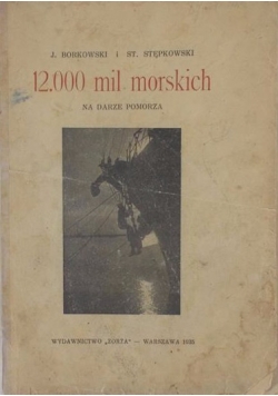 120.000 mil morskich na Darze Pomorza , 1935 r.