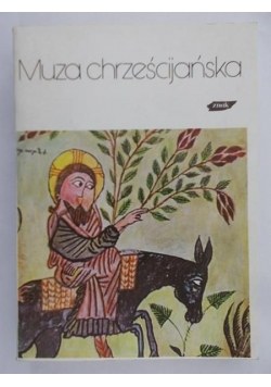 Muza chrześcijańska, Tom I