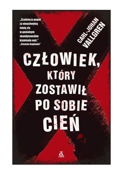 Człowiek, który pozostawił po sobie cień