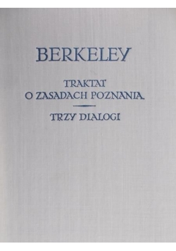 Traktat o zasadach poznania / Trzy dialogi