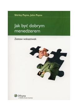 Jak być dobrym menedżerem