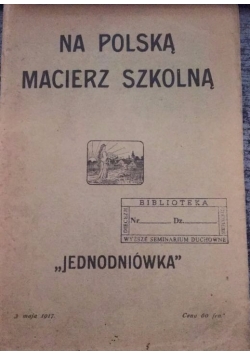 Na polską macierz szkolną, 1917 r.