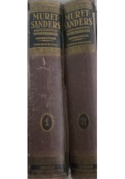 Muret -Sanders encyclopaedic english-german and german english ,Tom I-II