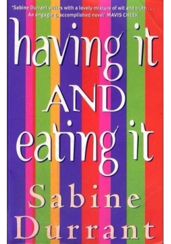 Having it and eating it
