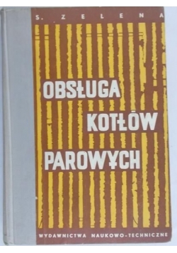 Zelena S. - Obsługa kotłów parowych