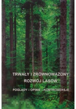 Trwały i zrównoważony rozwój lasów