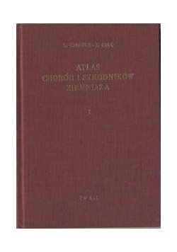 Atlas chorób i szkodników ziemniaka, Tom I