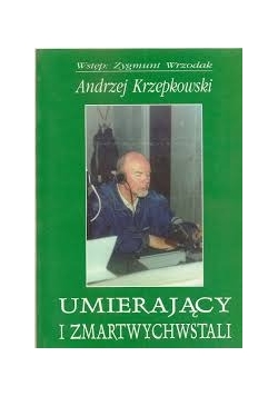 Umierający i Zmartwywchstali