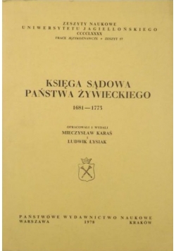 Księga sądowa państwa żywieckiego 1681-1773