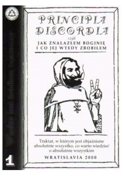 Principia Discordia czyli jak znalazłem boginię i co jej wtedy zrobiłem