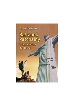 Baranek Paschalny i callejeros de la fe