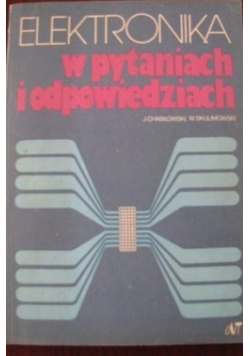Elektronika w pytaniach i odpowiedzach