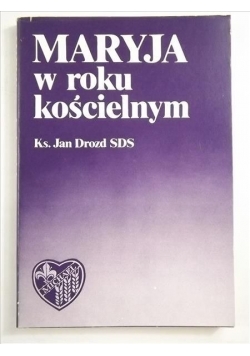 Maryja w roku kościelnym