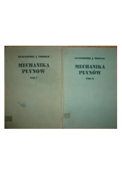 Mechanika płynów tom 1 i 2.