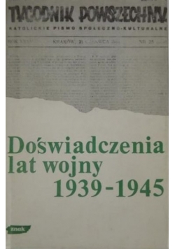 Doświadczenia lat wojny 1939 - 1945